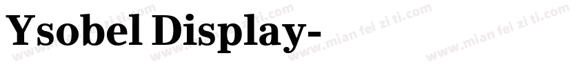 Ysobel Display字体转换